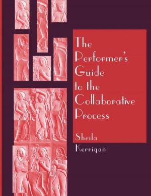 Cover of the book The Performer's Guide to the Collaborative Process by Deja Jones