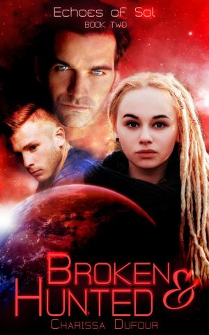 Cover of Broken and Hunted