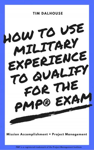 Cover of the book How to Use Military Experience to Qualify for the PMP® Exam by Vitalik Demin