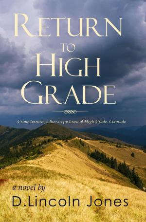 Cover of the book Return to High Grade by Jennifer Roberson