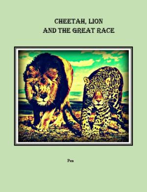 Book cover of Cheetah, Lion and the Great Race
