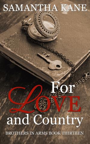 Cover of the book For Love and Country by Samantha Kane