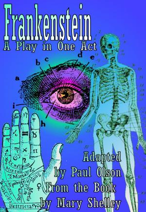 Book cover of Frankenstein: A Play in One Act