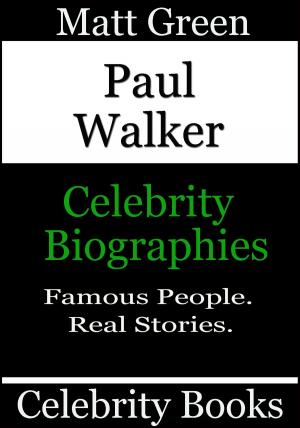 Cover of Paul Walker: Celebrity Biographies