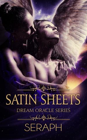 Cover of the book Dream Oracle Series: Satin Sheets by Michael P. Rogers