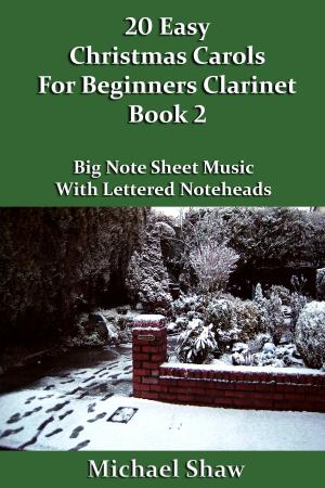 Cover of 20 Easy Christmas Carols For Beginners Clarinet: Book 2