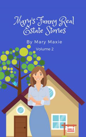 Book cover of Mary's Funny Real Estate Stories: Volume 2