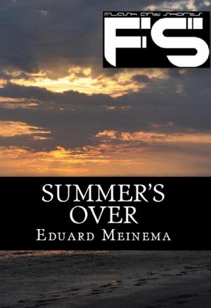 Cover of the book Summer's over by Eduard Meinema, Jeske Meinema