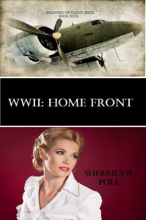 Cover of the book WWII: Home Front by Beth Camp