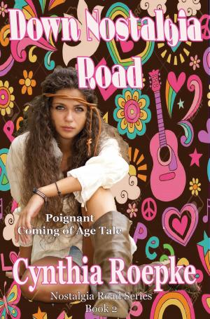 Cover of the book Down Nostalgia Road by Leanne Burroughs