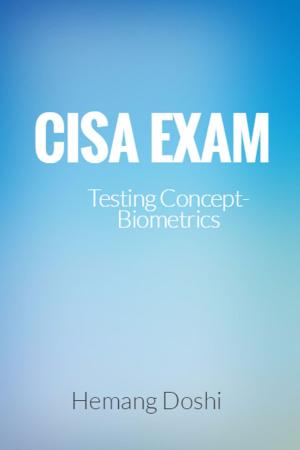 Book cover of CISA Exam-Testing Concept-Biometrics (Domain-5)