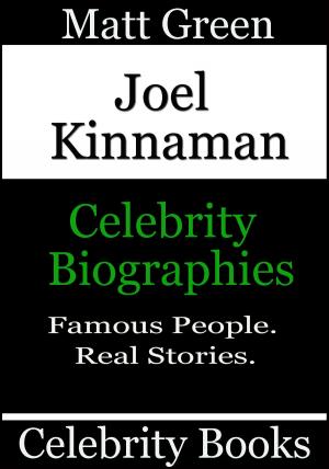 Cover of the book Joel Kinnaman: Celebrity Biographies by Matt Green
