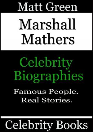 Cover of Marshall Mathers: Celebrity Biographies