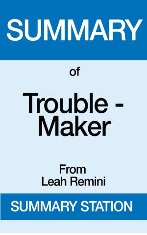 Cover of the book Summary of Trouble-Maker From Leah Remini by Johann Gottleib Fichte