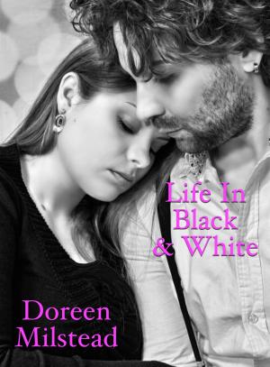 Cover of the book Life In Black & White by Vanessa Carvo