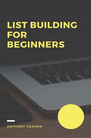Cover of the book List Building for Beginners by My Blog Secrets