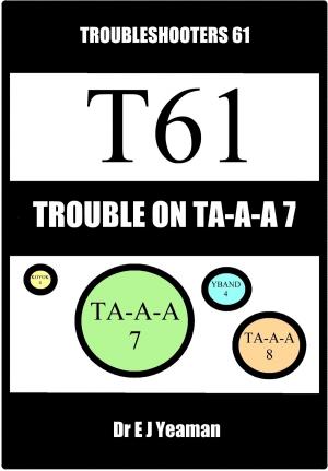 Book cover of Trouble on Ta-a-a 7 (Troubleshooters 61)