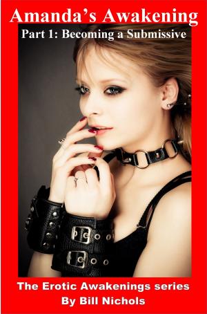 Book cover of Amanda's Awakening, Part 1: Becoming a Submissive