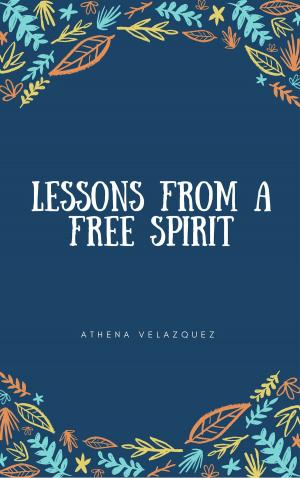 Cover of the book Lessons From a Free Spirit by Pen Clements