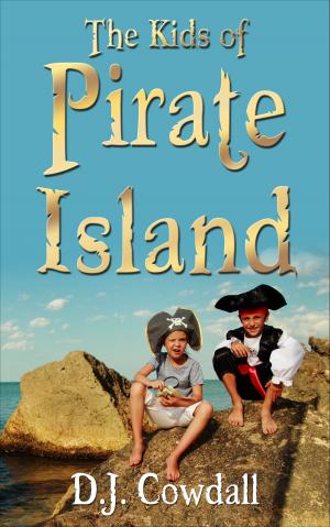 Cover of the book The Kids of Pirate Island by Rachel Elizabeth Cole