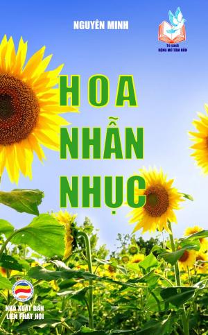 Cover of the book Hoa nhẫn nhục by Nguyên Minh