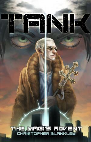 Book cover of Tank: The Magi's Advent