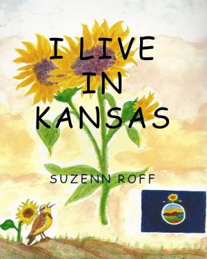 bigCover of the book I Live in Kansas by 