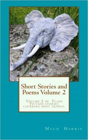 bigCover of the book Short Stories and Poems Volume 2 by 