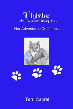 Cover of Thisbe An Extraordinary Cat Her Adventures Continue...