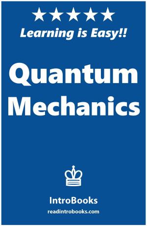 Cover of the book Quantum Mechanics by IntroBooks