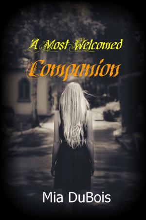 bigCover of the book A Most Welcomed Companion by 