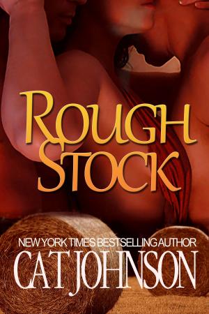 Cover of the book Rough Stock by Cat Johnson, Paradise Authors