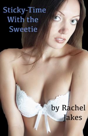 Cover of the book Sticky-Time with the Sweetie by Cynthia Clark