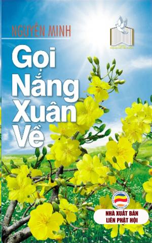 Cover of the book Gọi nắng xuân về by Nguyễn Minh Tiến