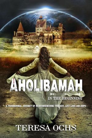 Cover of the book Aholibamah: In the Beginning by Steve Soderquist