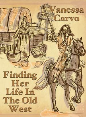 Cover of Finding Her Life In the Old West