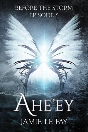 Book cover of Before The Storm: Ahe'ey, Episode 6