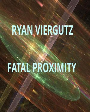 Cover of the book Fatal Proximity by M.W. Gordon