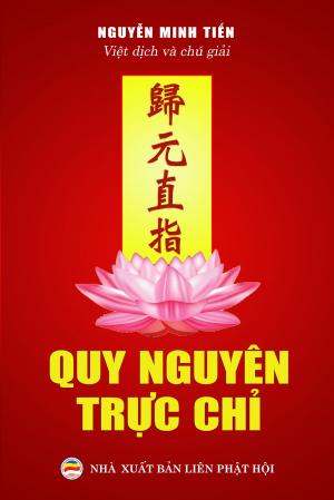 Cover of the book Quy nguyên trực chỉ by Eric Swanson, Yongey Mingyur Rinpoche