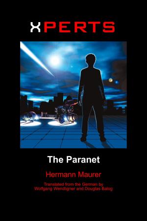 Cover of the book Xperts: The Paranet by Harvey Jacobs