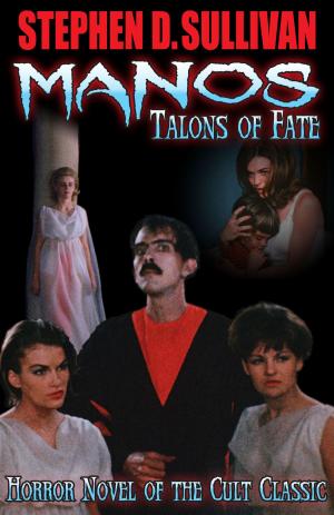 Cover of the book Manos: Talons of Fate by Jove Chambers