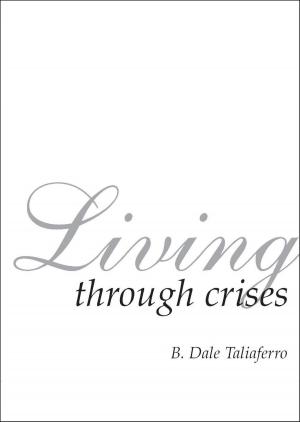 Cover of the book Living Through Crises by Jaye Brown