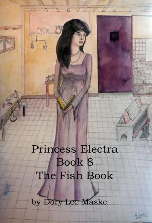 Book cover of Princess Electra Book 8 The Fish Book
