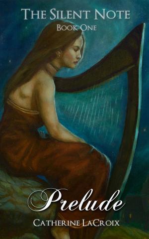 Cover of the book Prelude (Book 1 of "The Silent Note") by Aurrora St. James