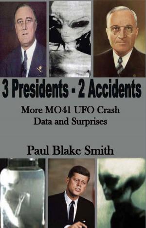 Cover of the book 3 Presidents, 2 Accidents by J.R. Collins