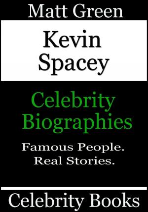 Cover of Kevin Spacey: Celebrity Biographies