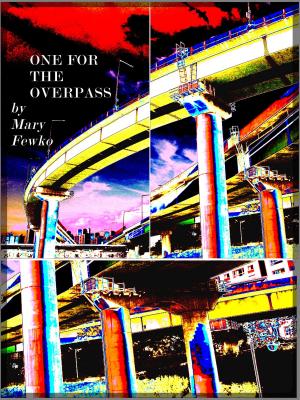 Cover of the book One For The Overpass by Maria Ling