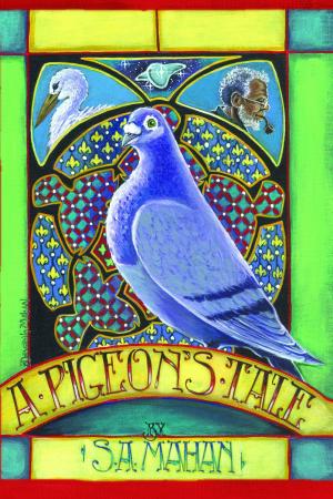 Cover of the book A Pigeon's Tale by Daniel Ferguson