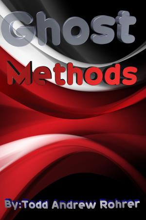 Cover of the book Ghost Methods by Todd Andrew Rohrer