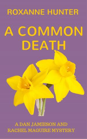 Cover of the book A Common Death by Wendy Delaney